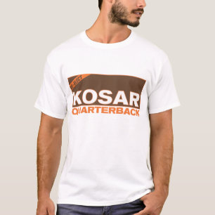 Re-Elect Kosar For QB T-Shirt