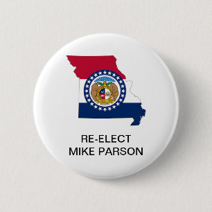 RE-ELECT MISSOURI GOVERNOR MIKE PARSON 2020 6 CM ROUND BADGE
