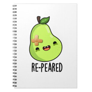 Re-peared Funny Fruit Pear Pun  Notebook