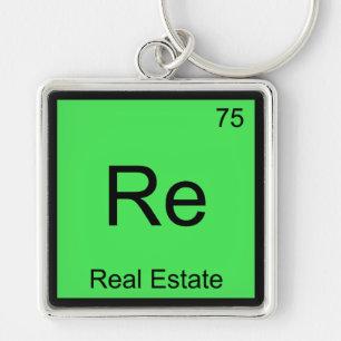 Re - Real Estate Chemistry Element Symbol Funny T Key Ring