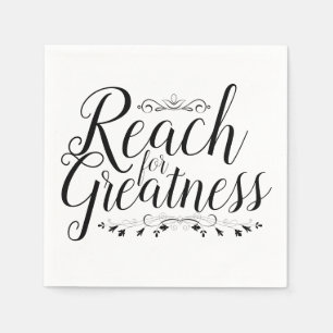 Reach for Greatness Calligraphy Napkin