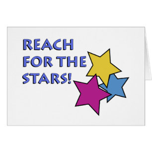 Reach for the Stars!