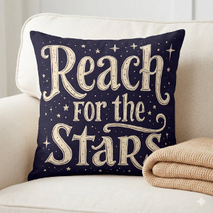 Reach for the Stars Celestial Typography Art Cushion
