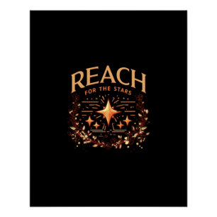 Reach for The Stars Digital Art Design Poster