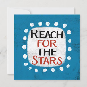 Reach For The Stars Greeting Card