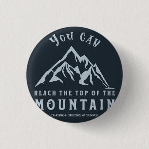 Reach the Top of the Mountain 3 Cm Round Badge