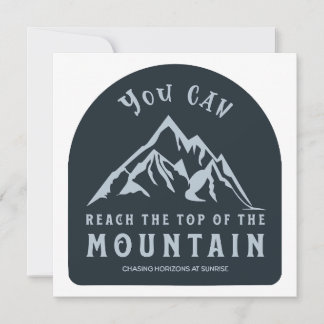 Reach the Top of the Mountain Invitation
