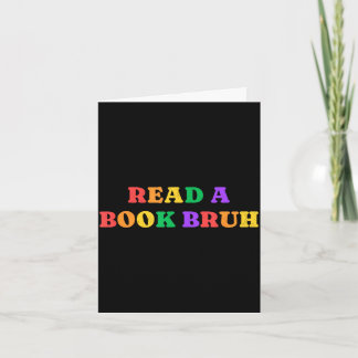 Read a book bruh rainbow vintage  card