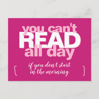 Read All Day Funny Book Lover Pink Typography Postcard