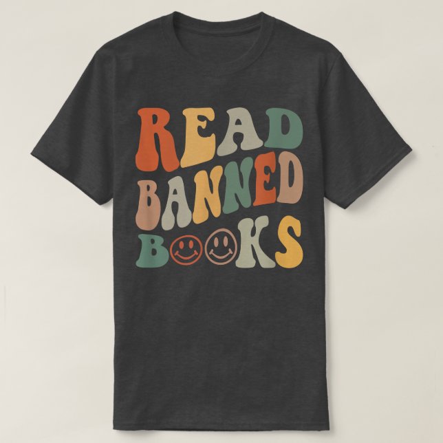 Read Banned Books Funny Book Lover Retro  T-Shirt (Design Front)