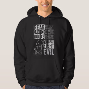 Read Banned Books PET DOGS FIGHT EVIL Read Books R Hoodie