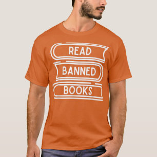 READ BANNED BOOKS SHIRT, BOOK LOVER SHIRT, READING T-Shirt
