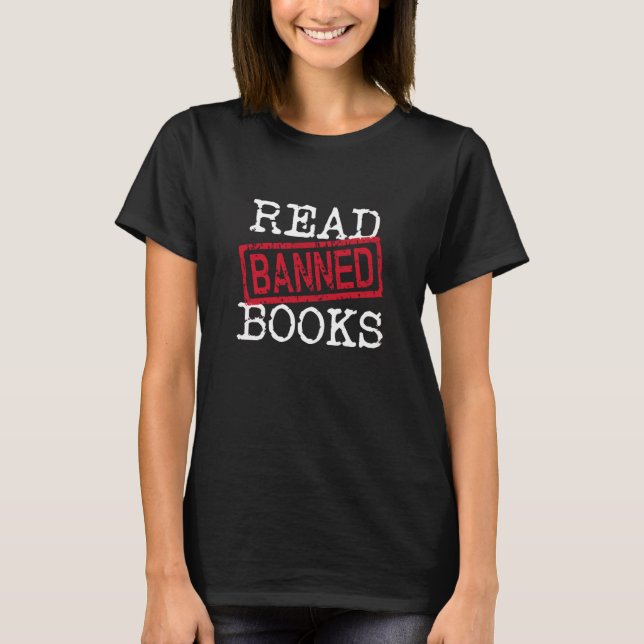 Read Banned Books T-Shirt (Front)