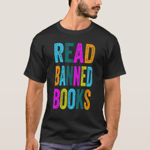 Read Banned Books Vintage I Read Banned Books T-Shirt