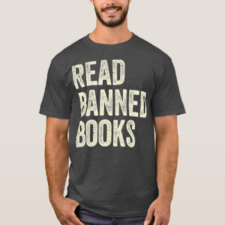 Read Banned Books Vintage, i Read banned Books - T-Shirt