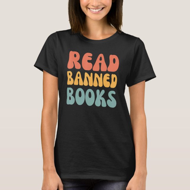 Read Banned Books Week Librarian Freedom Reader Ge T-Shirt (Front)