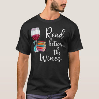 Read Between The Wines Im Just A Girl Who Loves Bo T-Shirt
