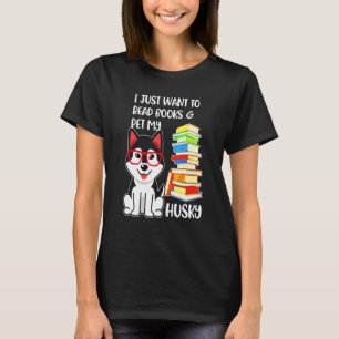 Read Books And My Husky Dog T-Shirt