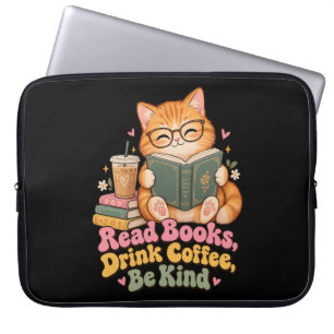 Read Books Drink Coffee Be Kind Laptop Sleeve