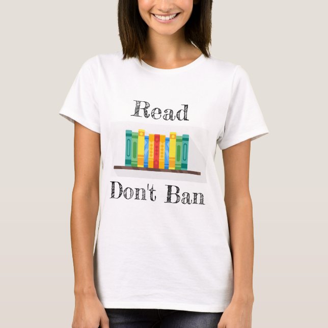 Read Don't Ban T-Shirt (Front)