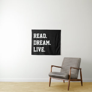 Read Dream Live. Custom Motivational Wall Art Tapestry