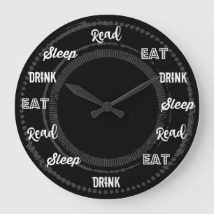 Read Eat Drink Sleep Repeat Large Clock