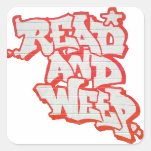 Read 'em and Weep Square Sticker
