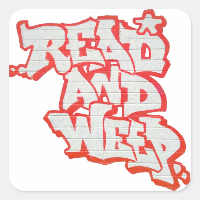 Read 'em and Weep Square Sticker (Front)
