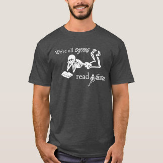 Read faster T-Shirt