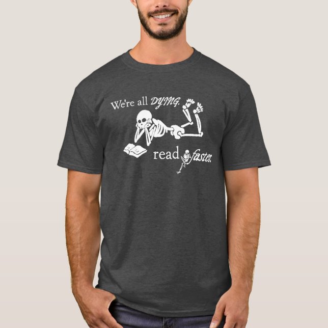 Read faster T-Shirt (Front)