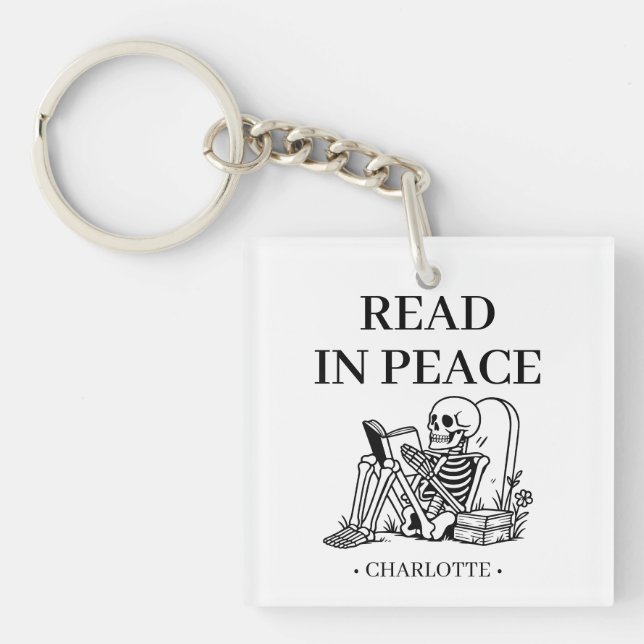 Read In Peace Funny Reading Skeleton Book Lovers Key Ring (Front)