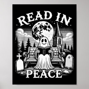 Read In Peace Ghost Reading Books Funny Halloween  Poster