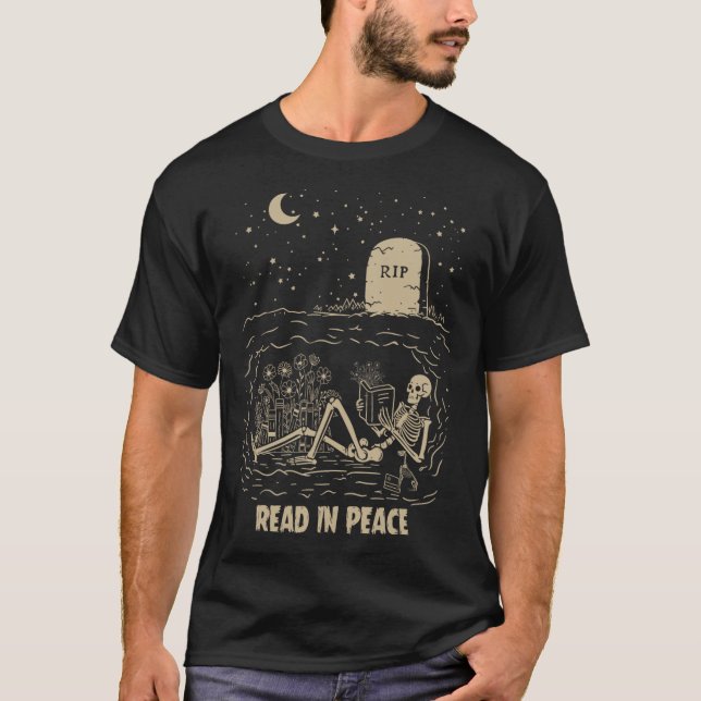 Read In Peace Skeleton Reading Books Funny Hallowe T-Shirt (Front)