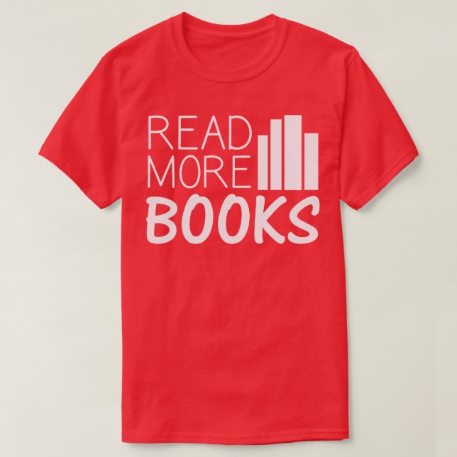 Read More Books 4 T-Shirt (Design Front)