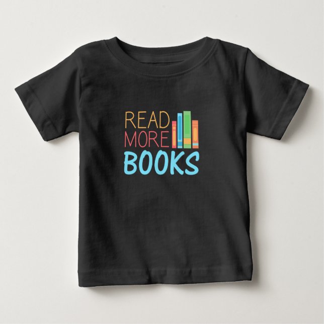 Read More Books Baby T-Shirt (Front)