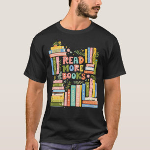 Read More Books   Colourful Watercolor Reader Desi T-Shirt