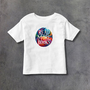 Read More Books Please! Colourful Toddler T-Shirt