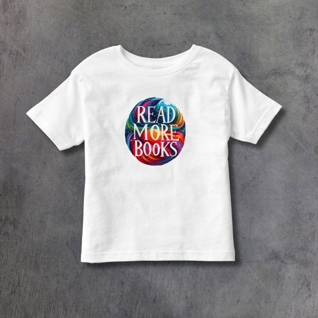 Read More Books Please! Colourful Toddler T-Shirt (Creator Uploaded)