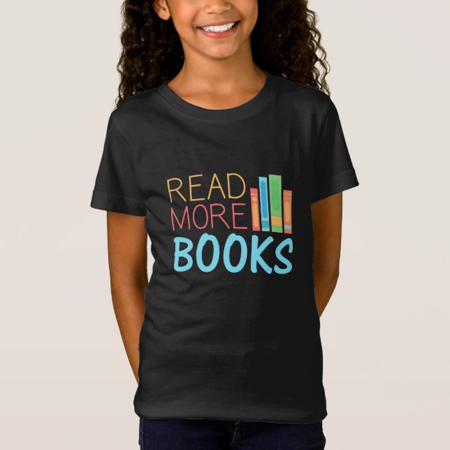 Read More Books T-Shirt (Front)
