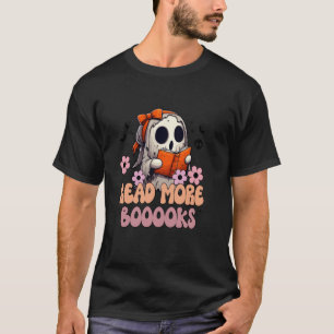 Read More Booooks Funny Ghost Read More Books Hall T-Shirt