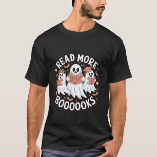 Read More Booooooks Ghost Halloween Spooky Book Lo T-Shirt