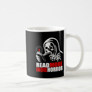 Read More Indie Horror Apparel Coffee Mug