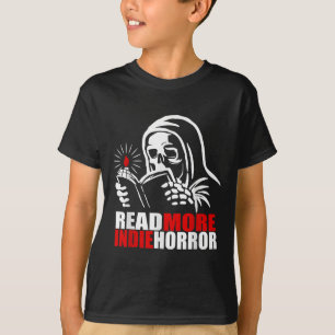 Read More Indie Horror Apparel  T-Shirt