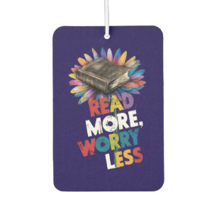 Read More, Less Worry Funny Sayings Book Reading Car Air Freshener