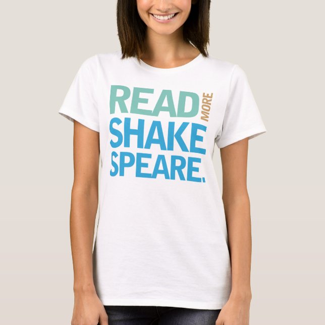Read More Shakespeare T-Shirt (Front)
