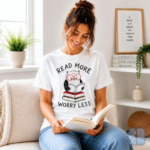 Read More Worry Less Owl Book Lover Graphic T-Shirt