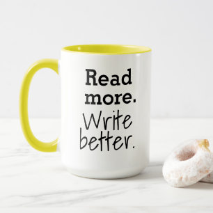 Read more. Write better. Mug