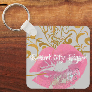 Read My Lips Key Ring