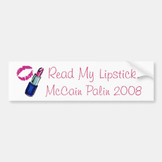 Read My Lipstick! McCain Palin 2008 Bumper Sticker