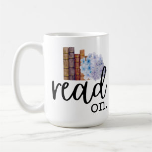 Read On (with Hydrangeas) Coffee Mug